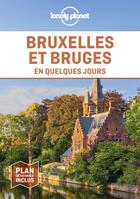 Couverture du livre « Bruxelles et Bruges (5e édition) » de Collectif Lonely Planet aux éditions Lonely Planet France