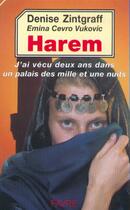 Couverture du livre « Harem - J'ai vécu deux ans dans un palais des mille et une nuits » de Zintgraff aux éditions Favre