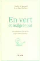 Couverture du livre « En Vert Et Malgre Tout » de Collaert/De Kermel aux éditions Eugen Ulmer