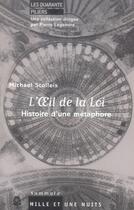 Couverture du livre « L'oeil de la loi - histoire d'une metaphore » de Stolleis Michael aux éditions Mille Et Une Nuits