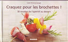 Couverture du livre « Les brochettes » de Isabel Brancq-Lepage aux éditions Mango