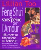 Couverture du livre « Feng Shui sans peine pour l'Amour » de Lillian Too aux éditions Guy Trédaniel