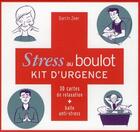 Couverture du livre « Kit d'urgence pour le stress au boulot » de Darrin Zeer aux éditions Contre-dires