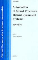 Couverture du livre « Automation of mixed processes hybrid dynamical systems (JESA Vol. 32 n°9-10) » de Zaytoon Janan aux éditions Hermes Science Publications