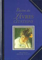 Couverture du livre « Passion des livres » de Exley H aux éditions Exley