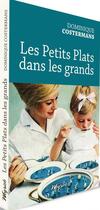 Couverture du livre « Petits plats dans les grands » de Dominique Costermans aux éditions Weyrich