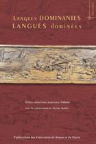 Couverture du livre « Langues dominantes, langues dominées » de  aux éditions Pu De Rouen