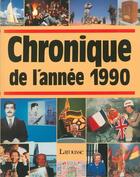 Couverture du livre « Chronique de l'année 1990 » de  aux éditions Chronique