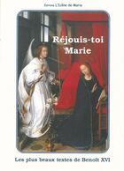 Couverture du livre « Réjouis-toi Marie » de Benoit Xvi aux éditions Icone De Marie