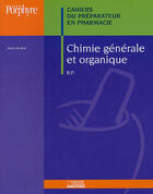 Couverture du livre « Chimie générale et organique » de Slama Karim aux éditions Editions Porphyre