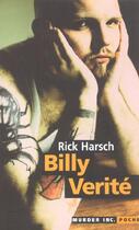 Couverture du livre « Billy verite » de Rick Harsch aux éditions Murder Inc