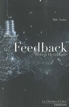 Couverture du livre « Feedback » de Robert Destanque aux éditions Chambre D'echos