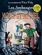 Couverture du livre « Les aventures de Vick et Vicky T.6 ; les archanges du Mont-St-Michel t.2 ; la malédiction » de Bruno Bertin aux éditions P'tit Louis