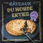 Couverture du livre « Gâteaux du monde entier » de  aux éditions Ngv