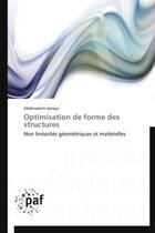 Couverture du livre « Optimisation de forme des structures » de Abdessalem Jarraya aux éditions Presses Academiques Francophones