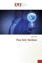 Couverture du livre « Flux tire: kanban » de Jebali Hayet aux éditions Editions Universitaires Europeennes