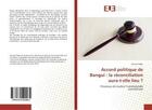 Couverture du livre « Accord politique de Bangui : la réconciliation aura-t-elle lieu ? : Processus de Justice Transitionnelle centrafricain » de Arnaud Yaliki aux éditions Editions Universitaires Europeennes