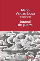 Couverture du livre « Journal de guerre » de Mario Vargas Llosa aux éditions La Martiniere