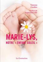 Couverture du livre « Marie-Lys, notre 