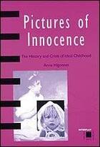 Couverture du livre « Pictures of innocence (interplay) » de Anne Higonnet aux éditions Thames & Hudson