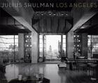 Couverture du livre « Julius shulman and los angeles the birth of modern metropolis » de Julius Shulman aux éditions Rizzoli