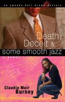 Couverture du livre « Death, Deceit & Some Smooth Jazz » de Burney Claudia Mair aux éditions Howard Books