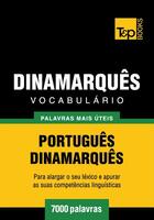 Couverture du livre « Vocabulário Português-Dinamarquês - 7000 palavras mais úteis » de Andrey Taranov aux éditions T&p Books