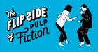 Couverture du livre « The flip side of... pulp fiction » de Little White Lies aux éditions Laurence King