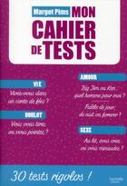 Couverture du livre « Mon cahier de tests » de Margot Pims aux éditions Hachette Pratique