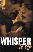 Couverture du livre « Whisper to me » de Lee Cristina aux éditions Hlab