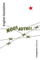 Couverture du livre « Nous autres » de Eugene Zamiatine aux éditions Gallimard