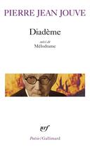 Couverture du livre « Diadème ; mélodrame » de Pierre-Jean Jouve aux éditions Gallimard