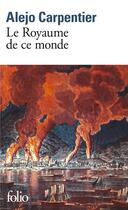 Couverture du livre « Le royaume de ce monde » de Alejo Carpentier aux éditions Folio