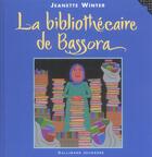 Couverture du livre « La bibliothecaire de bassora - une histoire vraie » de Jeanette Winter aux éditions Gallimard-jeunesse