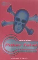 Couverture du livre « Poker fatal » de Charlie Higson aux éditions Gallimard-jeunesse