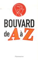 Couverture du livre « Bouvard de A à Z » de Philippe Bouvard aux éditions Flammarion