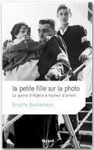 Couverture du livre « La petite fille sur la photo » de Brigitte Benkemoun aux éditions Fayard