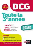 Couverture du livre « DCG ; toute la 3e année du DCG 3, 7, 11 ; en fiches mémo (2e édition) » de  aux éditions Foucher