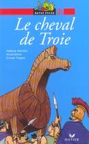 Couverture du livre « Histoires de toujours - t01 - le cheval de troie » de Kerillis/Fages aux éditions Hatier