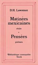 Couverture du livre « Matinees Mexicaines ; Pensees » de David Herbert Lawrence aux éditions Stock