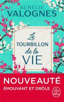 Couverture du livre « Le tourbillon de la vie » de Aurelie Valognes aux éditions Le Livre De Poche