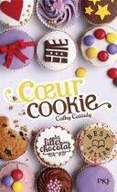 Couverture du livre « Les filles au chocolat Tome 6 : coeur cookie » de Cathy Cassidy aux éditions Pocket Jeunesse