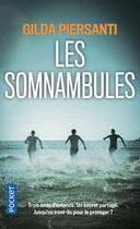 Couverture du livre « Les somnambules » de Gilda Piersanti aux éditions Pocket