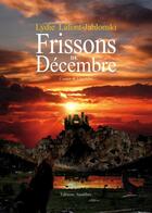 Couverture du livre « Frissons de decembre » de Lafont-Jablonski L. aux éditions Amalthee