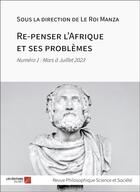 Couverture du livre « Revue philosophique science et societe - 2023/1 - re-penser l'afrique et ses problemes - numero 1 : » de Manza Le Roi aux éditions Editions Du Net