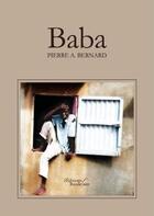 Couverture du livre « Baba » de Bernard aux éditions Baudelaire