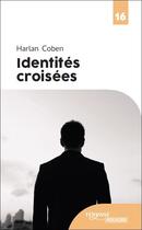 Couverture du livre « Identités croisées » de Harlan Coben aux éditions Feryane