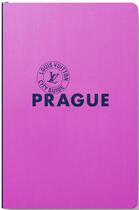 Couverture du livre « Prague » de Julien Guerrier aux éditions Louis Vuitton