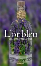 Couverture du livre « L'or bleu » de Jean-Marc Harel-Ramond aux éditions Editions Maia
