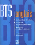 Couverture du livre « BTS anglais secrétariat » de Jean-Michel Dube aux éditions Belin Education